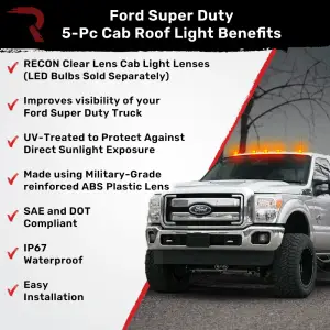 Recon Truck Accessories - 264142CL | Recon 5 Piece Cab Lights Amber Xenon Bulbs with Clear Lens (1999-2016 F250, F350 Super Duty |Replaces OEM factory installed Ford 99-16 cab roof light lenses) - Image 3